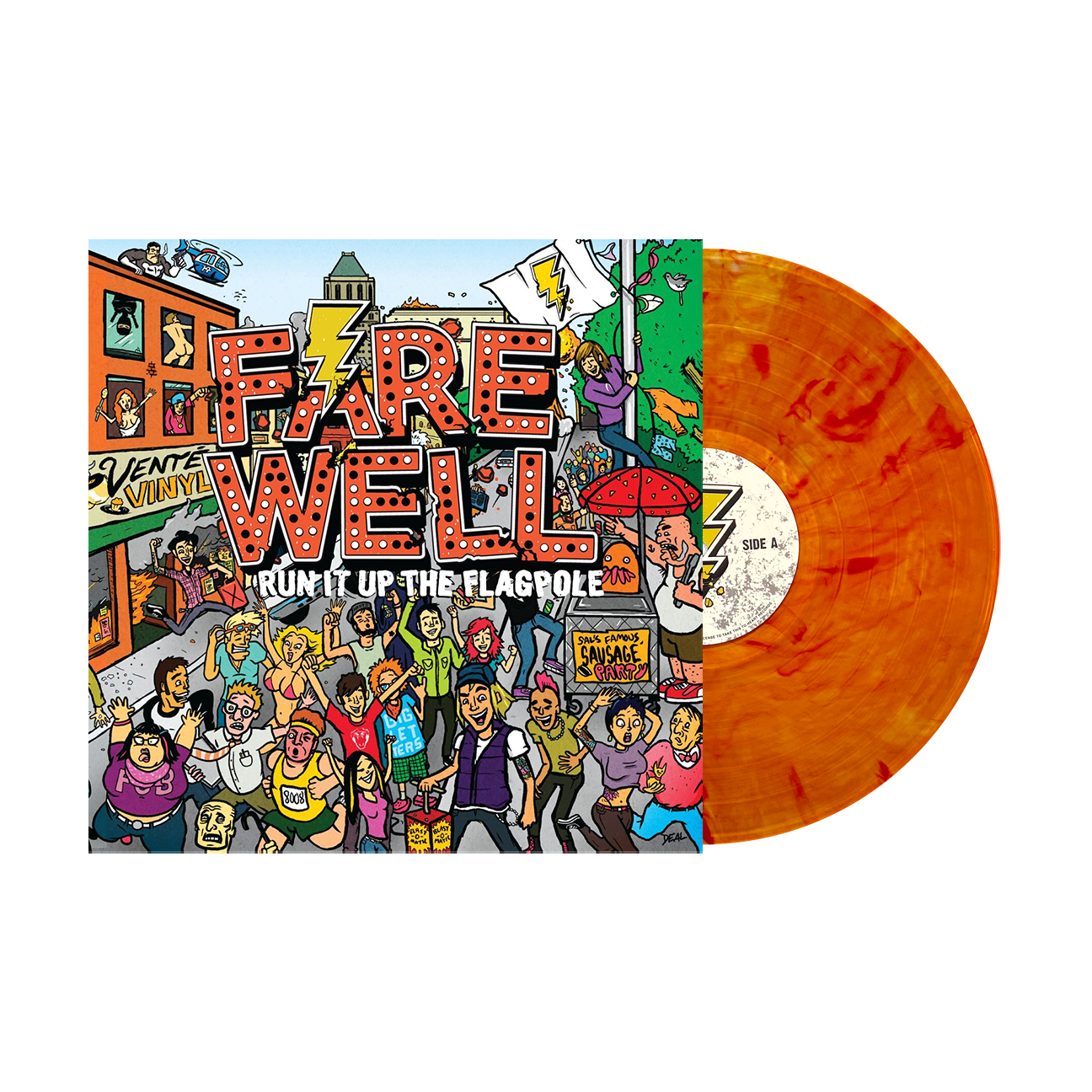 Farewell - Run It Up The Flagpole