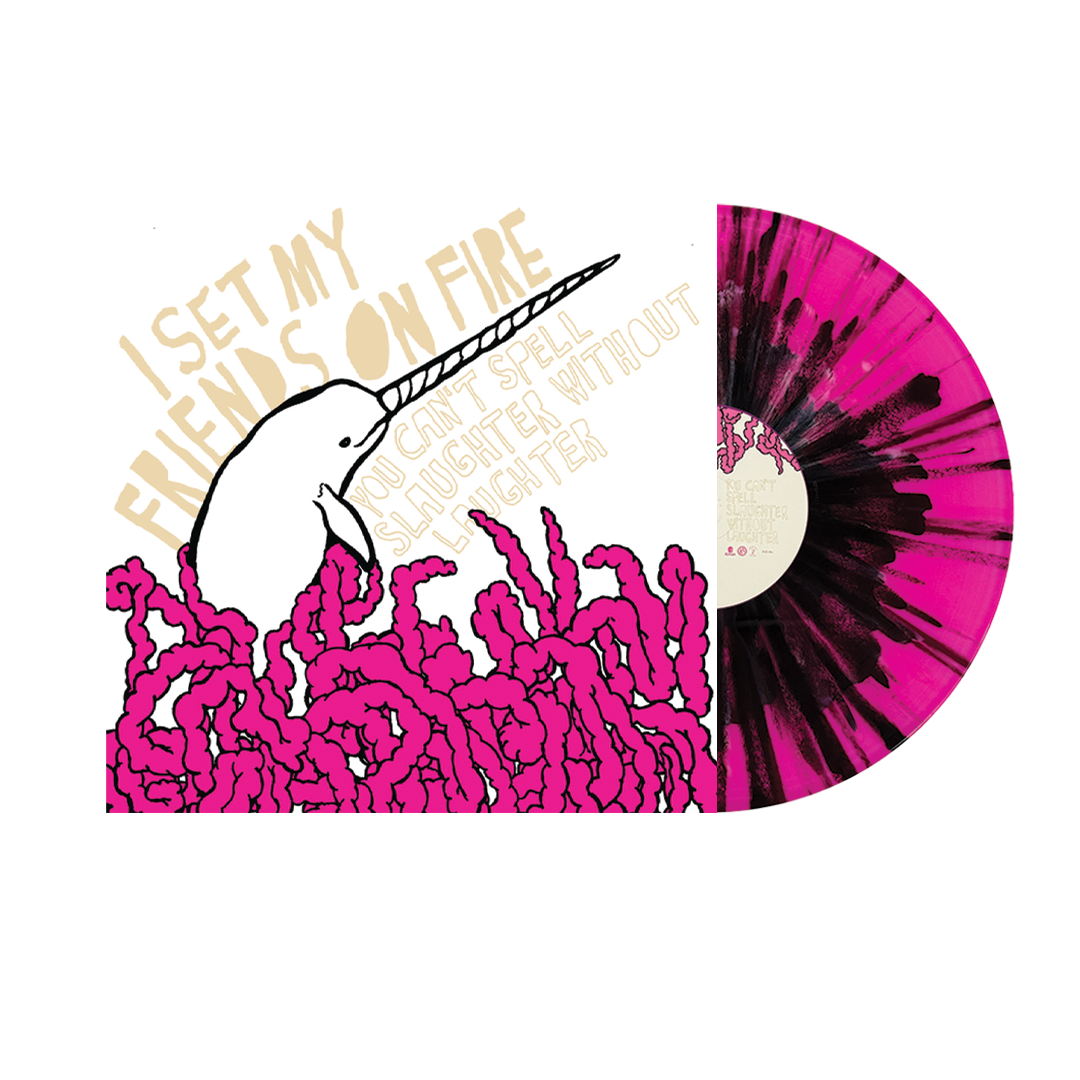 I Set My Friends On Fire - You Can't Spell Slaughter Without Laughter