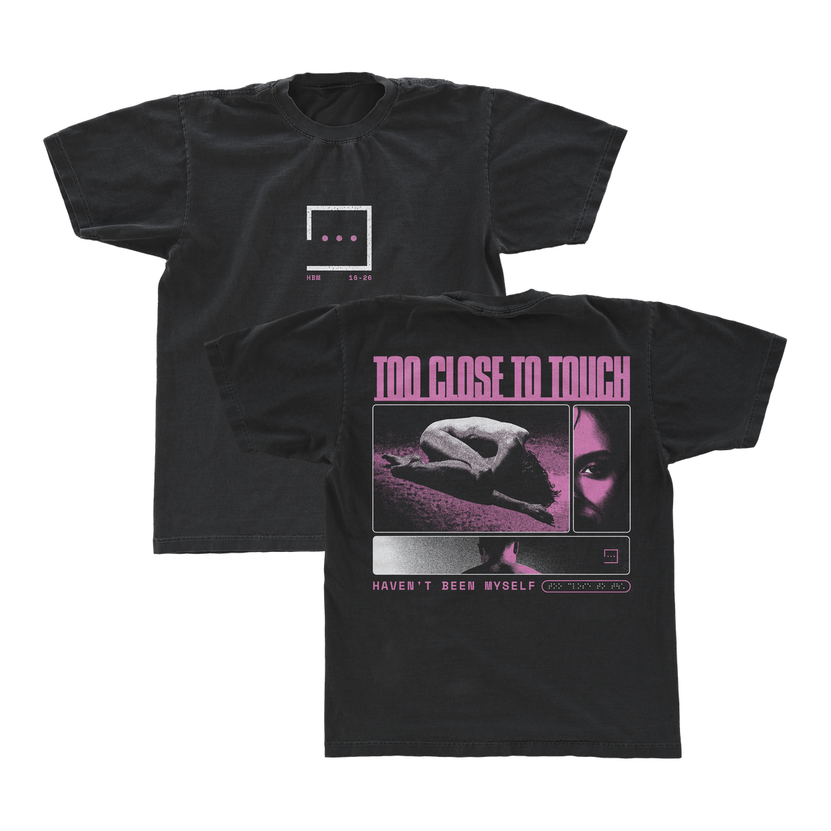 Too Close To Touch - 3 Panel Tee