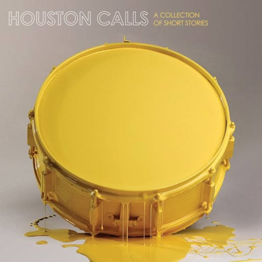 Houston Calls - “A Collection of Short Stories” Vinyl