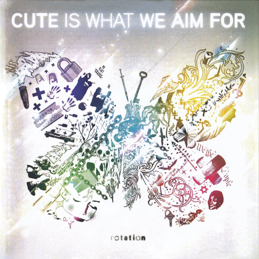 Cute Is What We Aim For - Rotation
