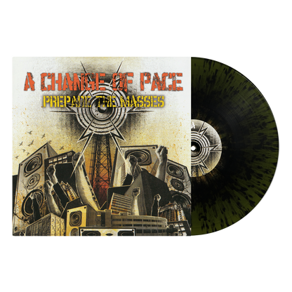 A Change of Pace - Prepare The Masses
