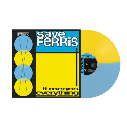 Save Ferris - It Means Everything