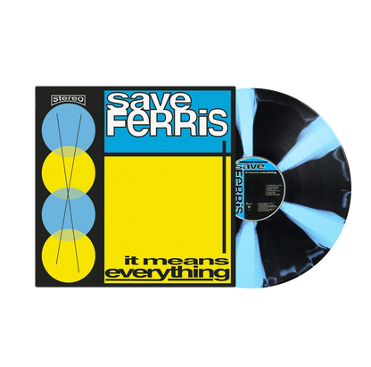 Save Ferris - It Means Everything
