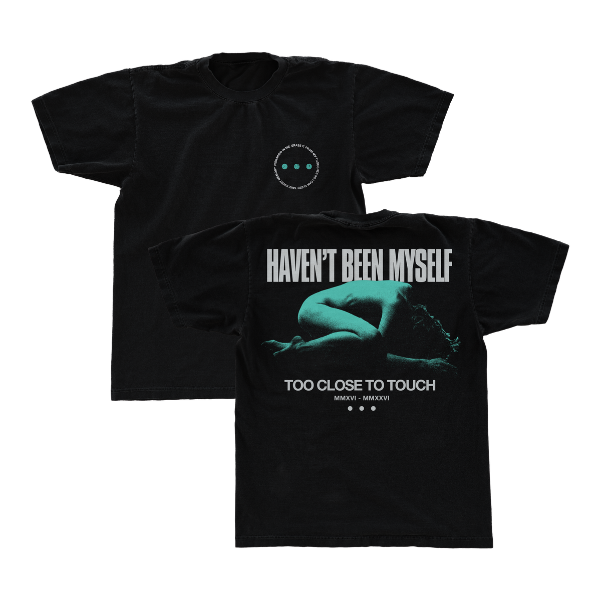 Too Close To Touch - Teal Girl Tee