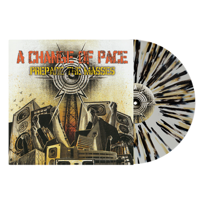 A Change of Pace - Prepare The Masses