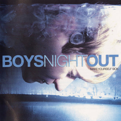 Boys Night Out - "Make Yourself Sick"