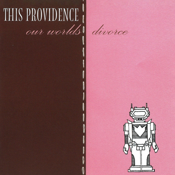 This Providence - "Our Worlds Divorce"