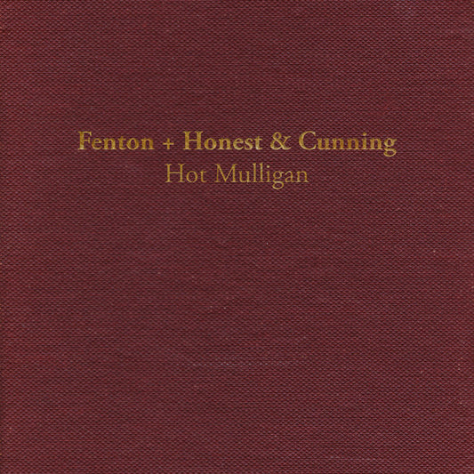 Hot Mulligan - "Fenton + Honest & Cunning"